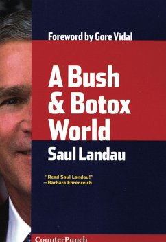 A Bush & Botox World - Landau, Saul