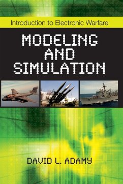 Introduction to Electronic Warfare Modeling and Simulation - Adamy, David L