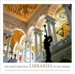 The Most Beautiful Libraries in the World - Bosser, Jacques