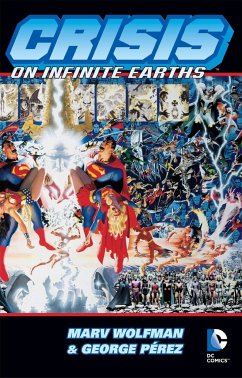 Crisis on Infinite Earths - Wolfman, Marv;Perez, George