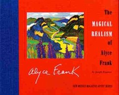 Cover The Magical Realism of Alyce Frank