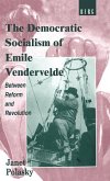 The Democratic Socialism of Emile Vandervelde