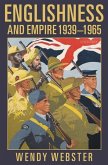 Englishness and Empire 1939-1965