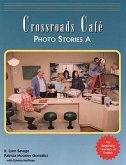 Crossroads Cafe, Photo Stories a: English Learning Program
