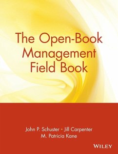 The Open-Book Management Field Book - Schuster, John P; Carpenter, Jill; Kane, M Patricia