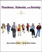 Teachers, Schools, and Society with Free Student Reader CD-ROM and Online Learning Center Password Card - Sadker, Myra P.; Sadker, David M.