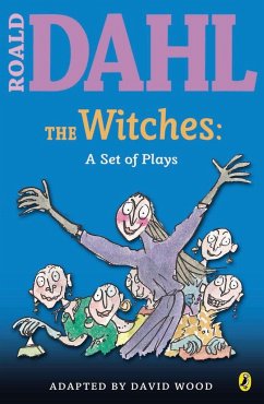 The Witches: A Set of Plays - Dahl, Roald