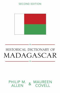 Historical Dictionary of Madagascar - Allen, Philip M; Covell, Maureen