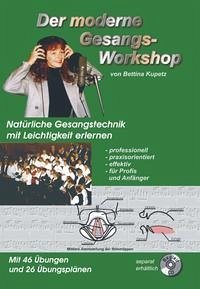 Der moderne Gesangsworkshop - Kupetz, Bettina