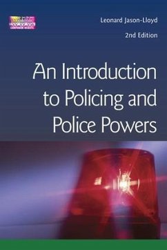 Introduction to Policing and Police Powers - Jason-Lloyd, Leonard