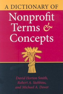 A Dictionary of Nonprofit Terms and Concepts - Smith, David Horton; Stebbins, Robert A; Dover, Michael A