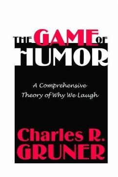 The Game of Humor - Gruner, Charles R