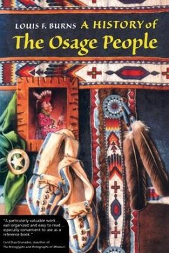 A History of the Osage People - Burns, Louis F.
