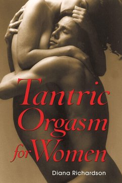 Tantric Orgasm for Women - Richardson, Diana