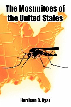 The Mosquitoes of the United States - Dyar, Harrison G.