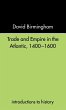 Trade and Empire in the Atlantic... - Bild 1