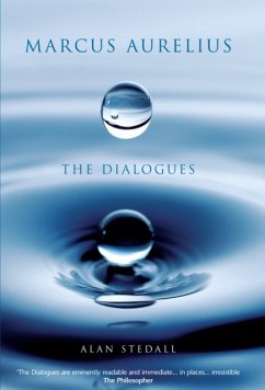 Marcus Aurelius: The Dialogues - Stedall, Alan