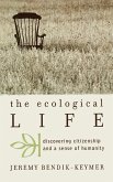 The Ecological Life