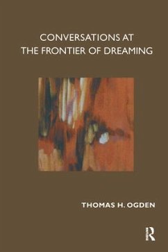 Conversations at the Frontier of Dreaming - Ogden, Thomas