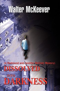 Dissolved Into Darkness - McKeever, Walter