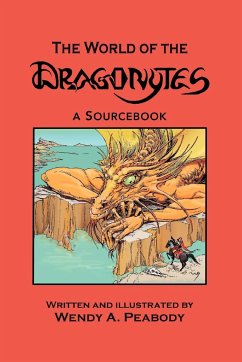 The World of the Dragonytes - Peabody, Wendy A