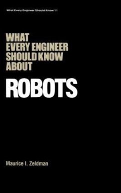 What Every Engineer Should Know about Robots - Zeldman, Maurice I