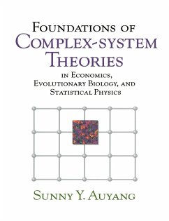 Foundations of Complex-System Theories - Auyang, Sunny A.; Sunny Y., Auyang