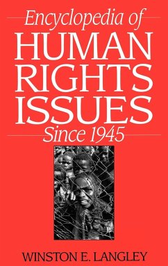 Encyclopedia of Human Rights Issues Since 1945 - Langley, Winston