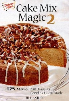 Cake Mix Magic 2 - Snider, Jill