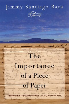 The Importance of a Piece of Paper - Baca, Jimmy Santiago