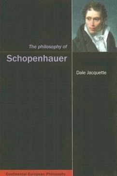 The Philosophy of Schopenhauer: Volume 6 - Jacquette, Dale