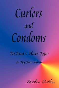 Curlers and Condoms - Diana, Diana