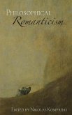 Philosophical Romanticism Philosophical Romanticism