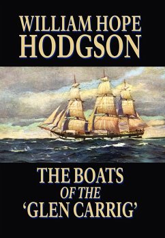 The Boats of the 'Glen Carrig' - Hodgson, William Hope