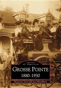 Grosse Pointe 1880-1930 - Socia, Madeleine; Berschback, Suzy