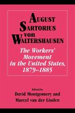 The Workers' Movement in the United States, 1879 1885