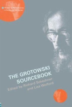 The Grotowski Sourcebook - Schechner, Richard / Wolford, Lisa (eds.)