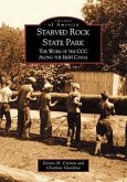 Starved Rock State Park: The Work of the CCC Along the I&m Canal