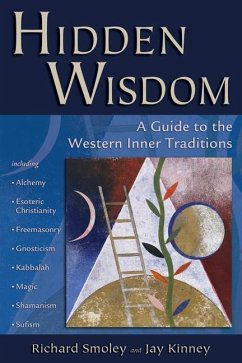 Hidden Wisdom - Smoley, Richard; Kinney, Jay