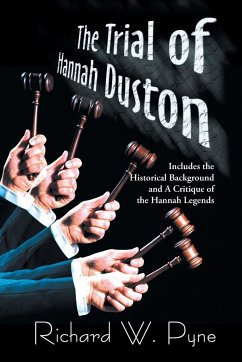 The Trial of Hannah Duston - Pyne, Richard