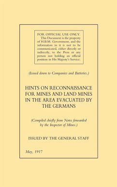 HINTS ON RECONNAISSANCE FOR MINES AND LAND MINES IN THE AREA EVACUATED BY THE GERMANS - The General Staff