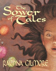 The Sower of Tales - Gilmore, Rachna