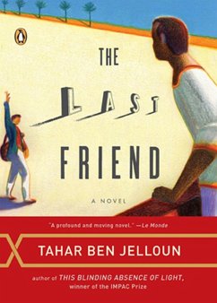 The Last Friend - Ben Jelloun, Tahar