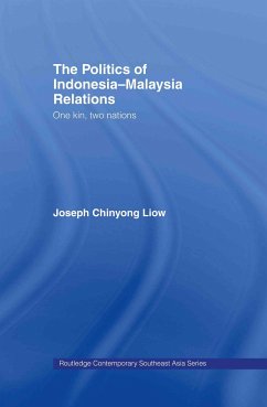 The Politics of Indonesia-Malaysia Relations - Liow, Joseph Chinyong