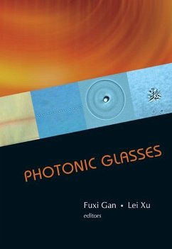 Photonic Glasses - Gan, Fuxi; Xu, Lei