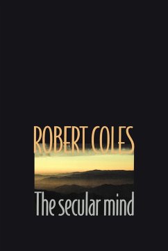 The Secular Mind - Coles, Robert