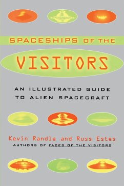 The Spaceships of the Visitors - Randle, Kevin D.; Estes, Russ