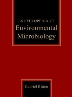 Encyclopedia of Environmental Microbiology, 6 Volume Set - Bitton, Gabriel (Hrsg.)