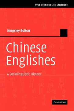 Chinese Englishes - Bolton, Kingsley