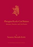 Phrygian Rock-Cut Shrines
